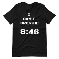 I Can't Breathe 8:46 T-Shirt