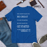 BE GREAT T-Shirt