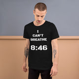 I Can't Breathe 8:46 T-Shirt