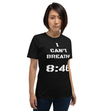 I Can't Breathe 8:46 T-Shirt