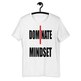 I Dominate T-Shirt