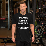 Black Lives Matter: "8:46" T-Shirt