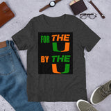For The U...By THE U....Short-Sleeve Unisex T-Shirt