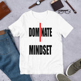 I Dominate T-Shirt