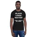 Black Lives Matter: "8:46" T-Shirt