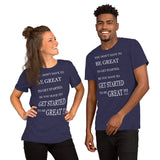 BE GREAT T-Shirt