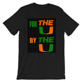 For The U...By THE U....Short-Sleeve Unisex T-Shirt