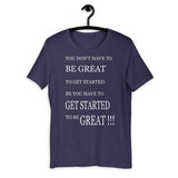 BE GREAT T-Shirt