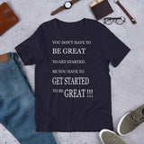 BE GREAT T-Shirt